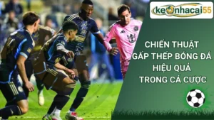 Chiến thuật gấp thếp bóng đá hiệu quả trong cá cược