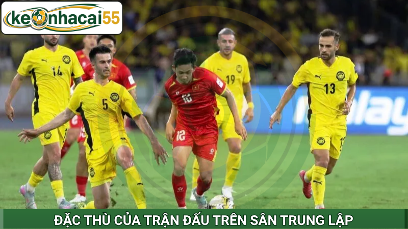 Đặc thù của trận đấu trên sân trung lập