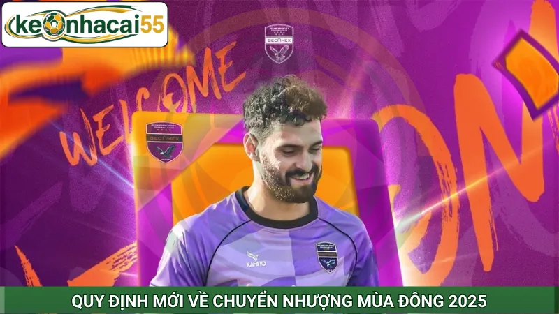Quy định mới về chuyển nhượng mùa Đông 2025